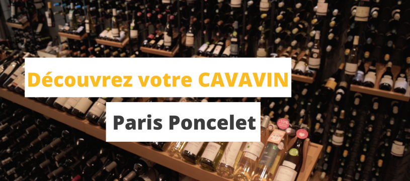 Découvrez votre CAVAVIN Paris Poncelet ! 