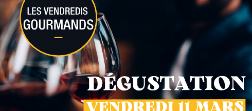 LES VENDREDIS GOURMANDS FONT LEUR RETOUR DANS VOTRE CAVAVIN !